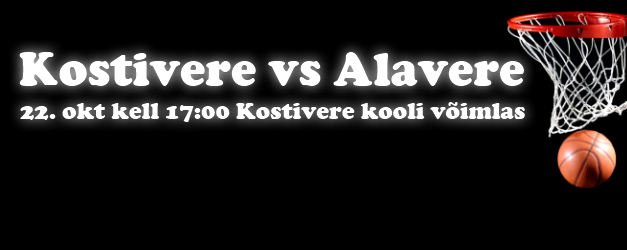 Korvpall: Kostivere vs Alavere