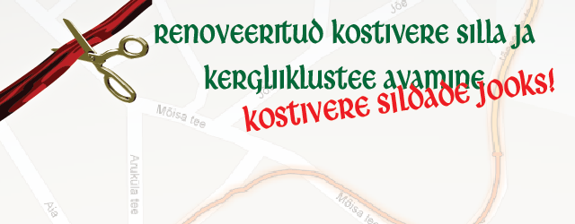 Kostivere silla ja kergliiklustee avamine