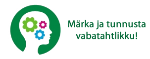 Märka ja aita tunnustada vabatahtlikku!