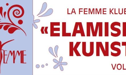 La Femme klubi “Elamise kunst” vol 2