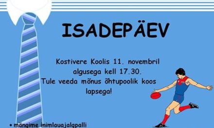 Isadepäeva tähistamine Kostivere Koolis