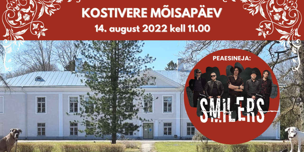 Kostivere Mõisapäev / 14.08.2022